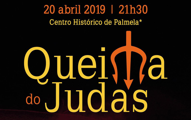 Queima do Judas | 20 de abril | Centro Histórico de Palmela