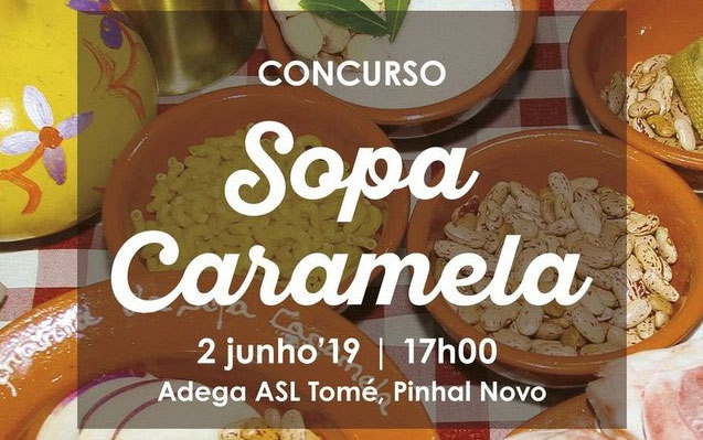 Concurso Sopa Caramela | 2 de junho em Pinhal Novo