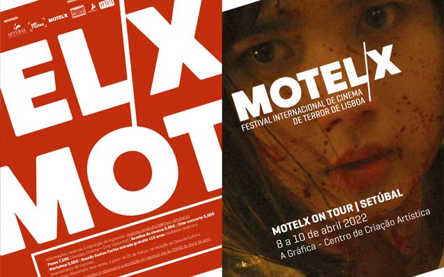 MOTELX ON TOUR | SETÚBAL – 8 a 10 de abril 2022 | A Gráfica – Centro de Criação Artística