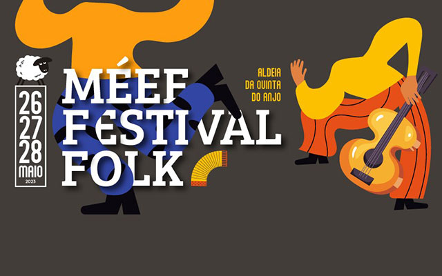Méee, Festival Folk – Cartaz Internacional leva música e muita animação a Quinta do Anjo