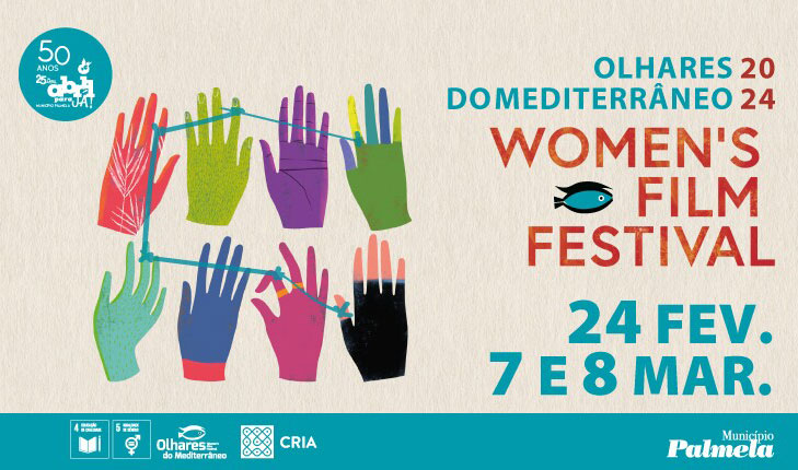 “Olhares do Mediterrâneo” - Women's Film Festival: cinema no feminino em Palmela e Pinhal Novo!