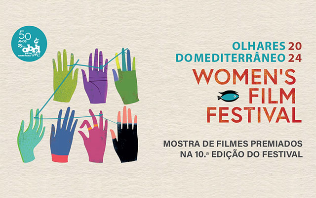 “Olhares do Mediterrâneo” – Women’s Film Festival: cinema no feminino em Palmela e Pinhal Novo!
