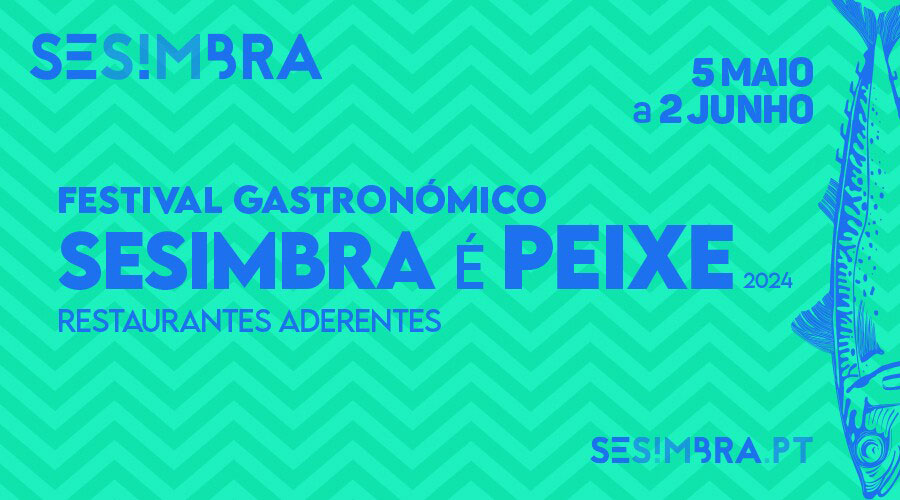 Festival Gastronómico Sesimbra é Peixe - 2024