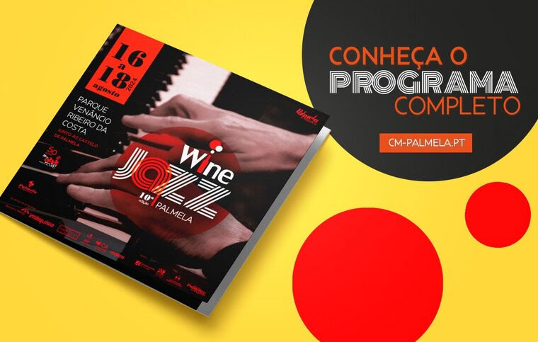 Palmela Wine Jazz - Conheça o programa completo e planeie a sua visita!