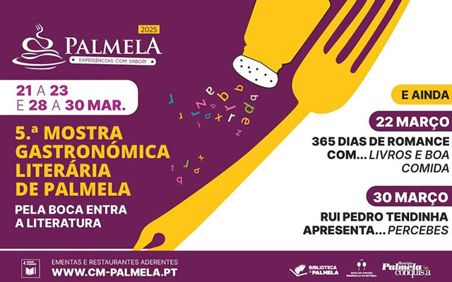 5.ª Mostra Gastronómica Literária de Palmela – dois fins de semana com literatura à mesa!